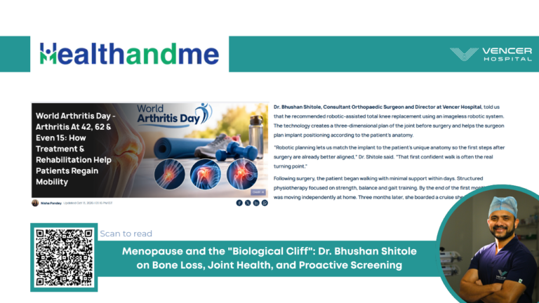 Menopause & Bone Loss: Insights by Dr. Bhushan Shitole | Vencer Hospital