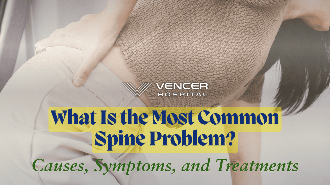 Most common Spine Problem